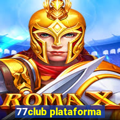 77club plataforma